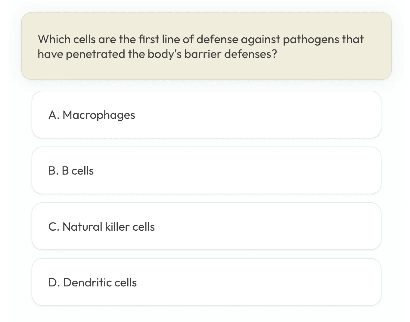 Multiple-Choice-Fragen, die fragen, welche Zellen die erste Verteidigungslinie des Körpers gegen Krankheitserreger sind