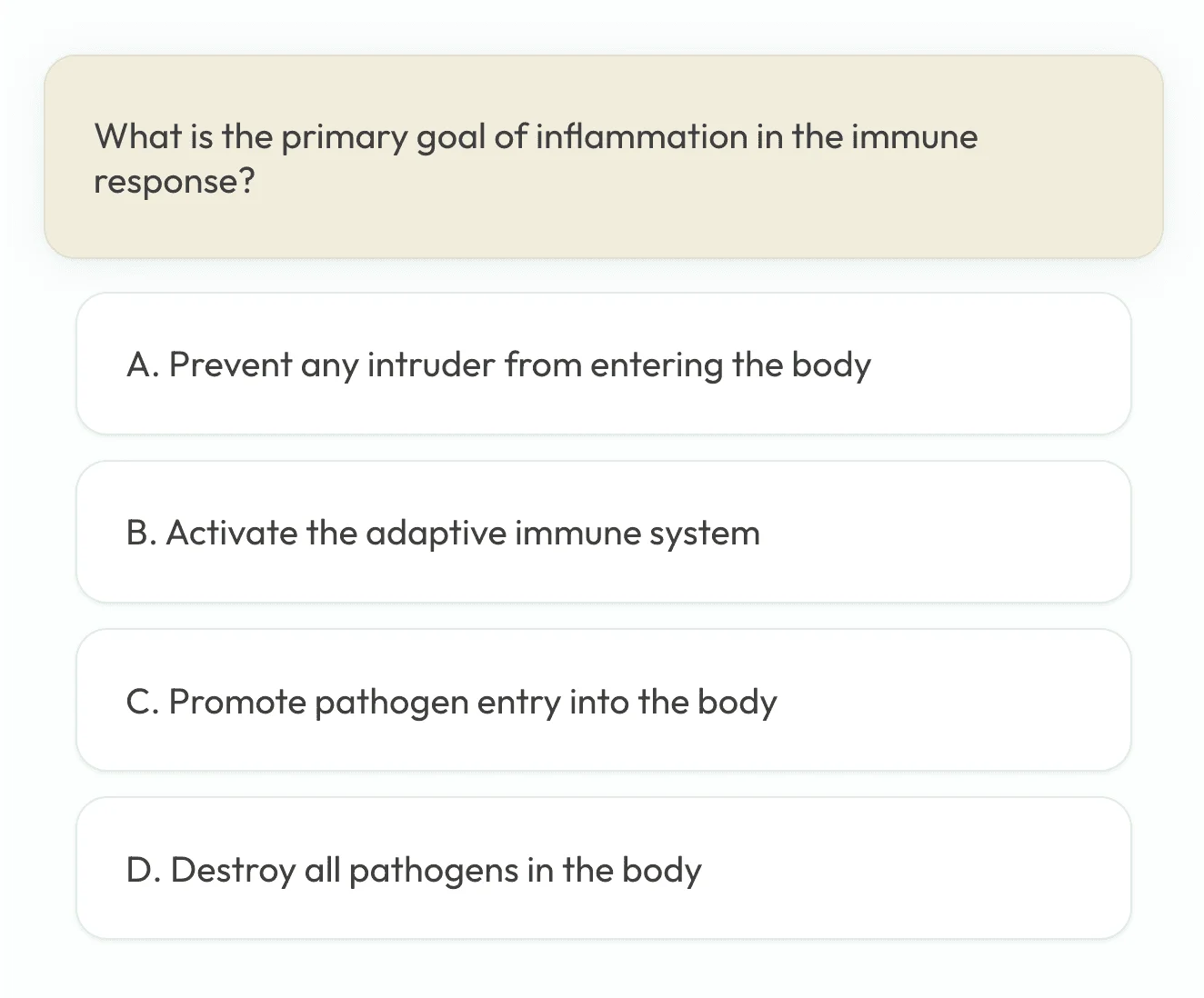 KI-generierte Multiple-Choice-Frage, die fragt, was das primäre Ziel der Entzündung im Immunsystem ist